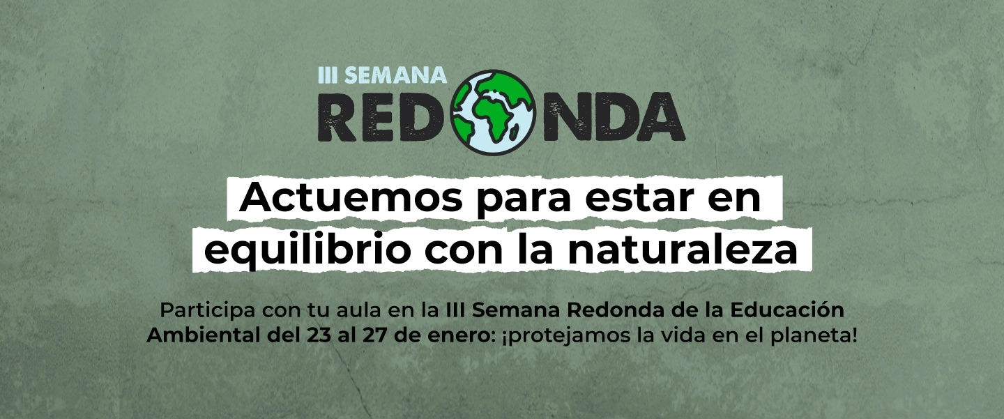 III Semana Redonda de la Educación Ambiental